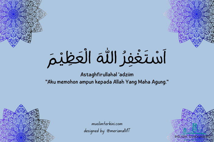 Manfaat Membaca Istighfar dan Sholawat