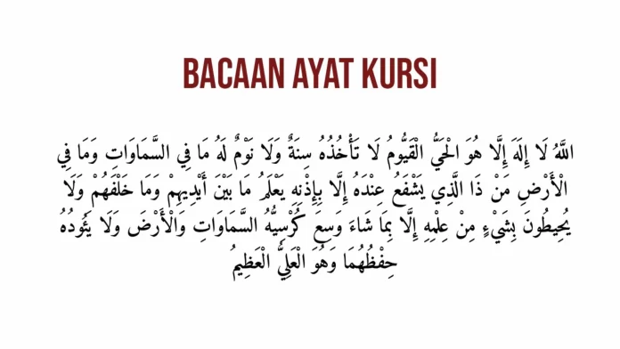 Ayat Kursi Arab, Latin, Arti dan Waktu Terbaik Membacanya