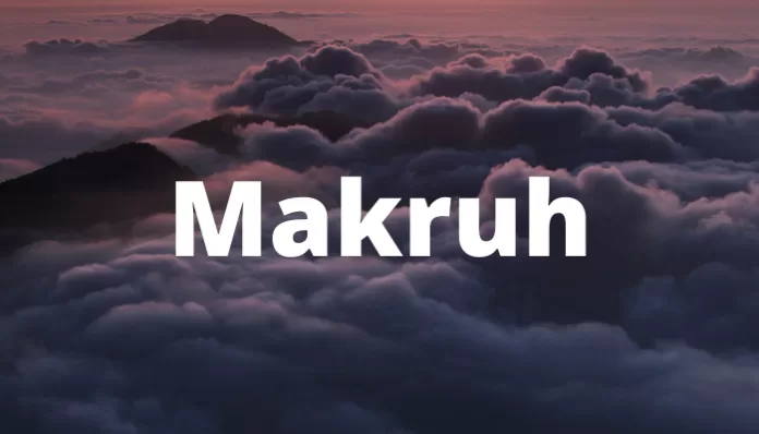 Hukum Makruh Dalam Islam: Pengertian, Jenis, dan Contohnya