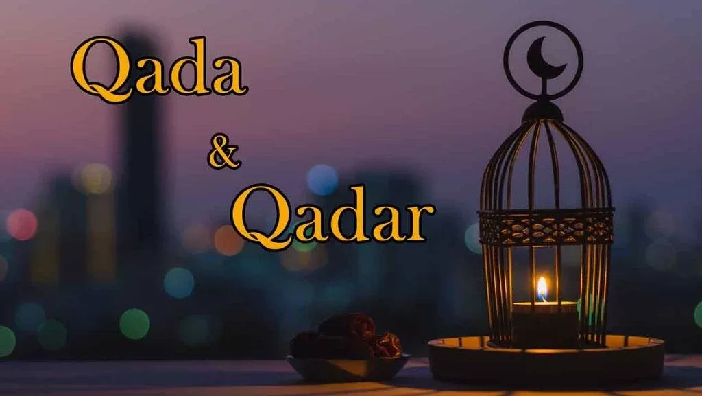 Makna Qada dan Qadar dalam Islam